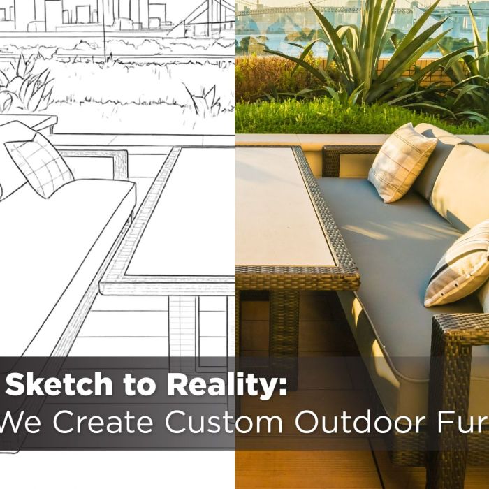 Custom Outdoor Furniture